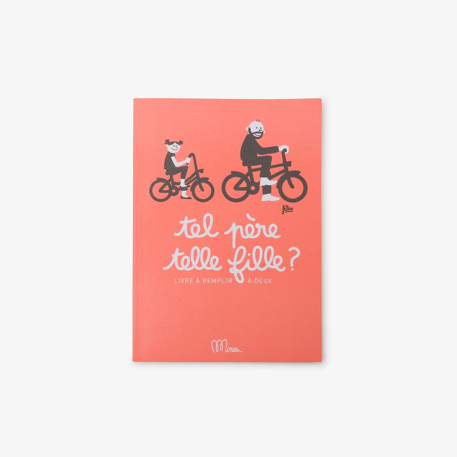 Livre Tel père, telle fille - Minus