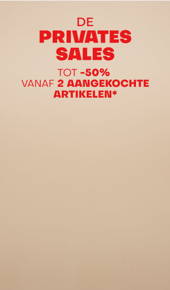 De privates sales tot -50% vanaf 2 aangekochte artikelen*