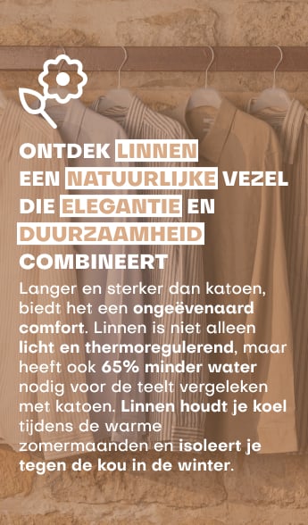 Ontdek linnen,  een natuurlijke vezel die elegantie en duurzaamheid combineert
