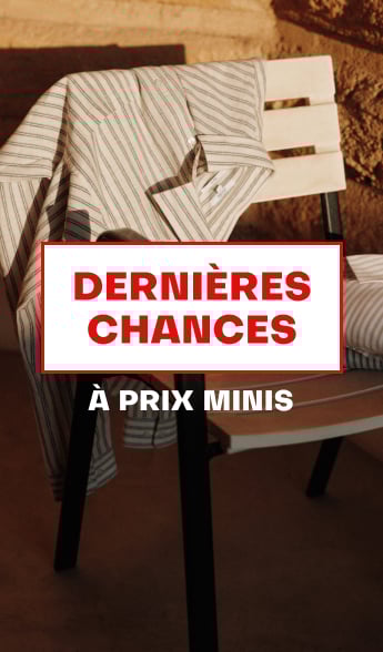 Dernières chances à prix mini
