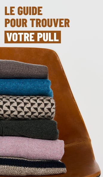Le guide pour trouver votre pull