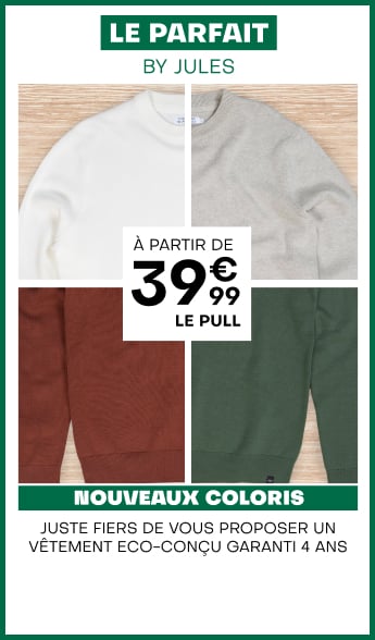 Le parfait by Jules Juste fiers de vous proposer un vêtement éco-conçu garanti 4 ans.