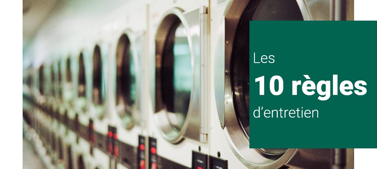 Les 10 règles d'entretien