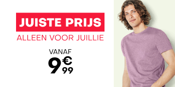 Juiste prijls, Alleen voor Juillie - Vanaf 9€99