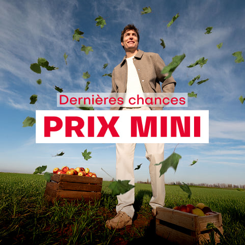 Dernières chances, prix mini