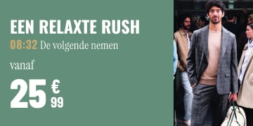 Een relaxte rush vanaf 25€99
