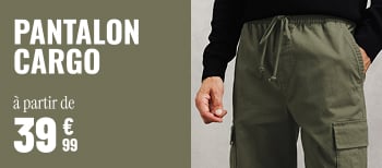 Pantalon cargo à partir de 39€99