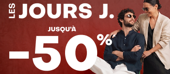 Les Jours J. jusqu'à -50%