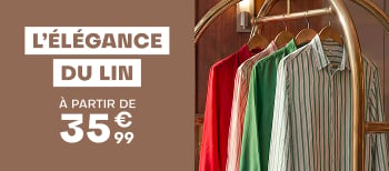 L'élégance du lin à partir de 39€99