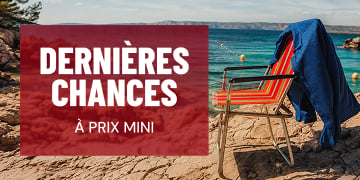 Dernières chances - prix mini