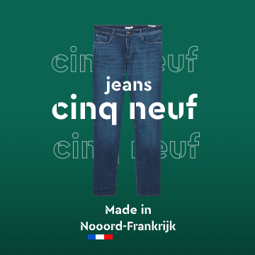 Jeans cinq neuf - Made in Nooord-Frankrijk