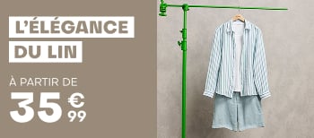 L'élégance du lin à partir de 35€99
