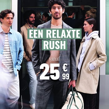 Een relaxte rush vanaf 25€99