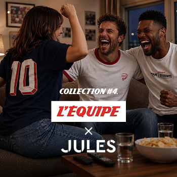 Collection #4 L'équipe x Jules